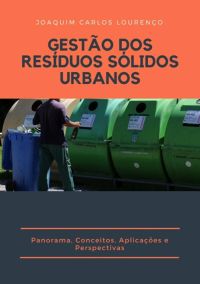 Gestão Dos Resíduos Sólidos Urbanos: