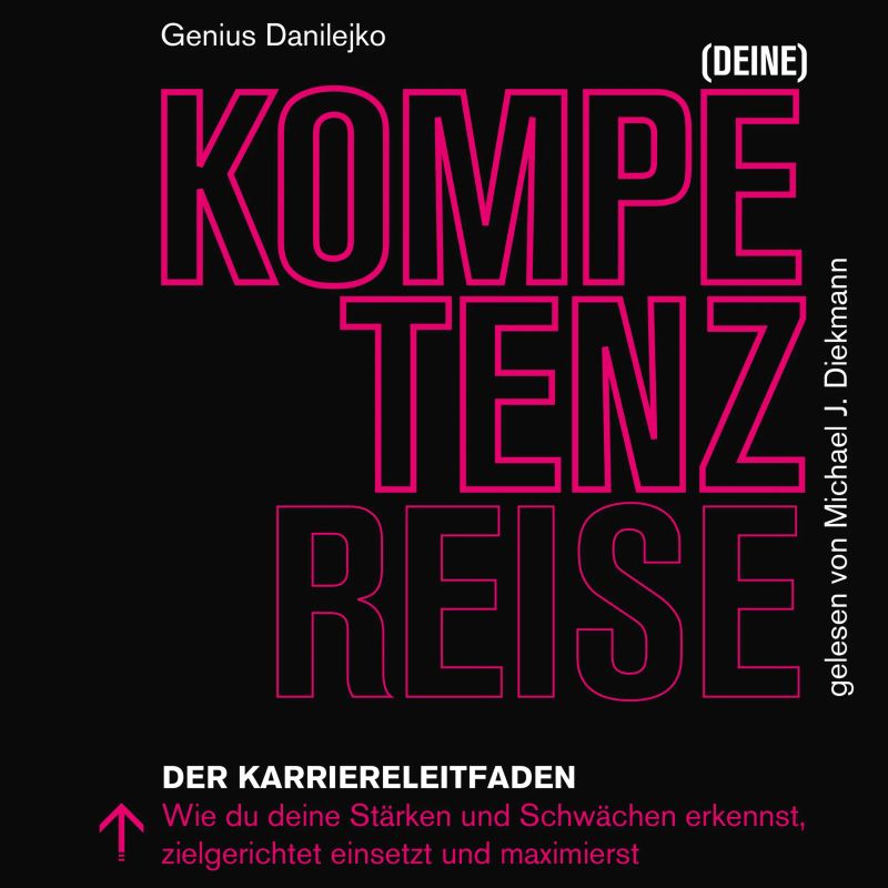 (Deine) Kompetenzreise: Der Karriereleitfaden