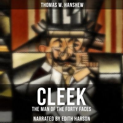 Cleek: The Man of the Forty Faces
