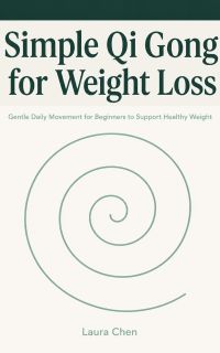 Simple Qi Gong for Weight Loss