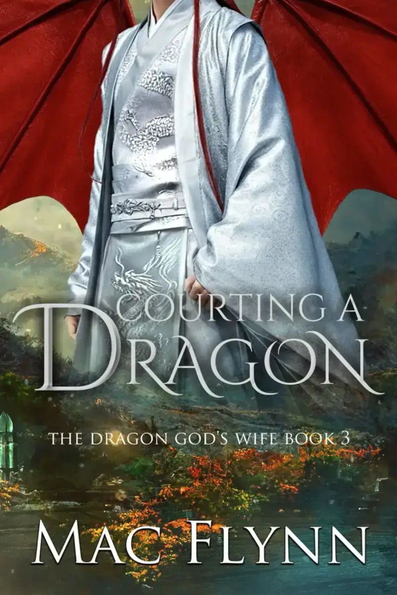 Courting a Dragon: The Dragon God's Wife Book 3 (Dragon Shifter Romance)