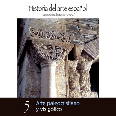 Arte Paleocristiano y Visigótico cover