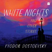 White Nights And Other Stories