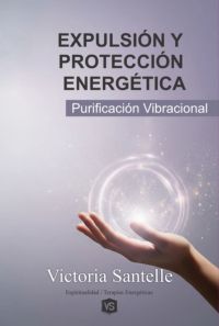 Expulsión Y Protección Energética