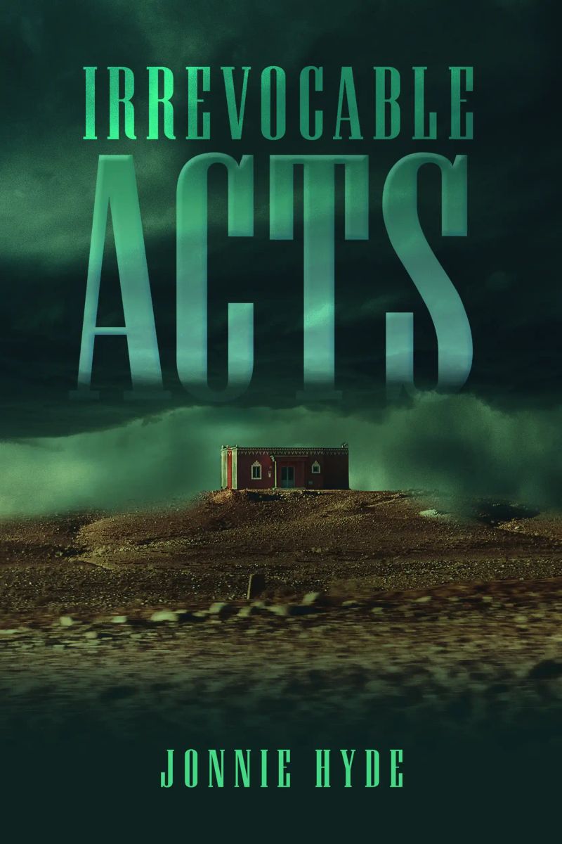 Irrevocable Acts