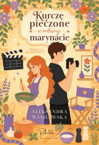 Kurczę pieczone w miłosnej marynacie