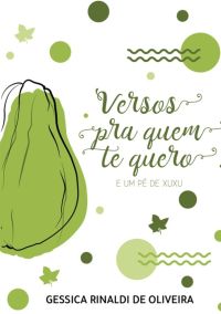 Versos Pra Quem Te Quero