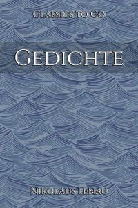 Nikolaus Lenau: Gedichte
