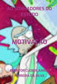 Ao Sonhadores  Do Estudo