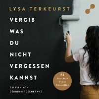 Vergib was du nicht vergessen kannst