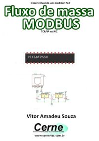 Desenvolvendo Um Medidor Poe Fluxo De Massa Modbus  Tcp/ip No Pic