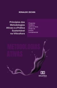 Princípios das Metodologias Ativas e a Prática Sustentável na Viticultura