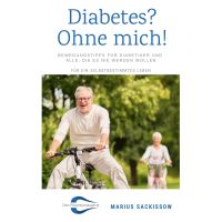 Diabetes? Ohne mich!