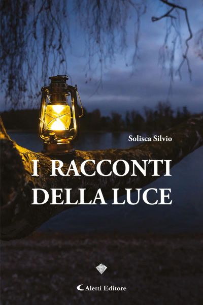 I RACCONTI DELLA LUCE