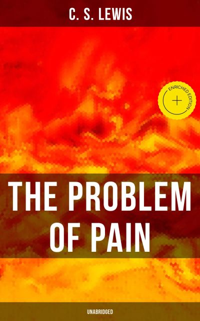 THE PROBLEM OF PAIN (Unabridged)