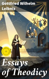 Essays of Theodicy