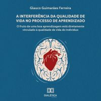 A Interferência da Qualidade de Vida no Processo de Aprendizado