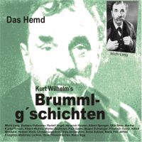 Brummlg'schichten  Das Hemd