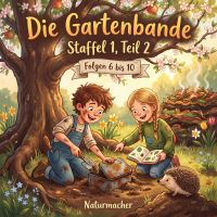 Die Gartenbande Staffel 1, Teil 2 (Folgen 6 bis 10)
