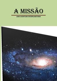 A Missão