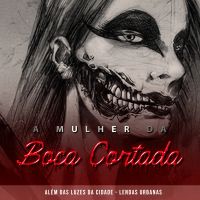 A Mulher da boca Cortada