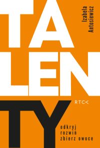 TalenTY. Odkryj, rozwiń, zbierz owoce
