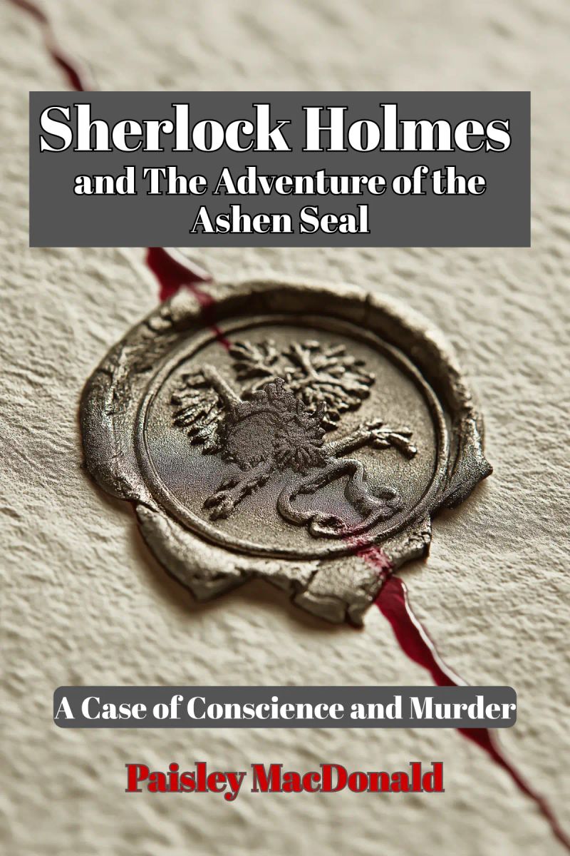 Sherlock Holmes and The Adventure of the Ashen Seal