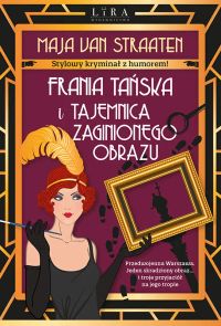 Frania Tańska i tajemnica zaginionego obrazu