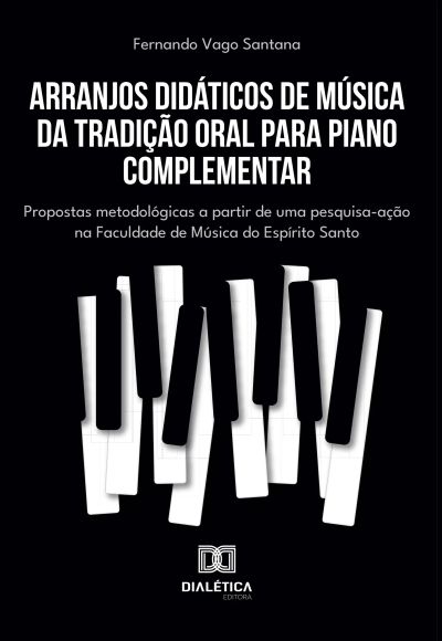 Arranjos Didáticos de Música da Tradição Oral para Piano Complementar