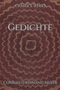 Conrad Ferdinand Meyer: Gedichte
