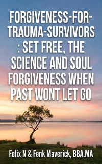 Forgiveness-for-Trauma-Survivors