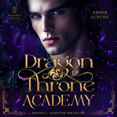 Dragon Throne Academy, Episode 2 - Schatten der Macht