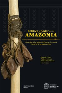 Política y poder en la Amazonia