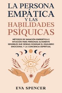 La persona empática y las habilidades psíquicas