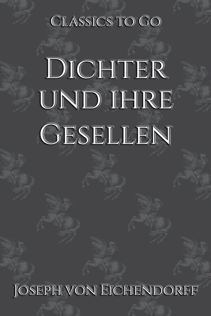 Dichter und ihre Gesellen