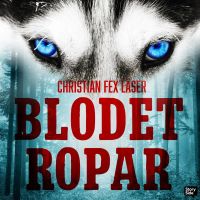 Blodet ropar