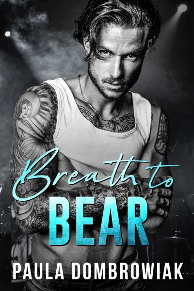 Breath to Bear, Book 2 (Blood & Bone Series): A Steamy Rockstar Romance