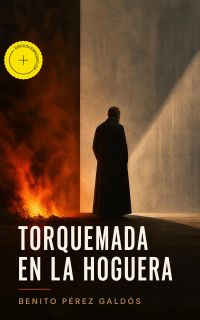 Torquemada en la hoguera (Anotado)