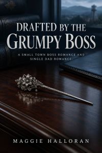 Drafted by the Grumpy Boss