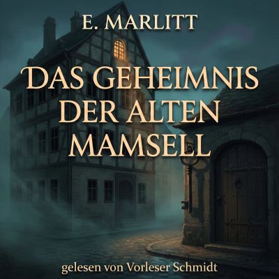 Das Geheimnis der alten Mamsell