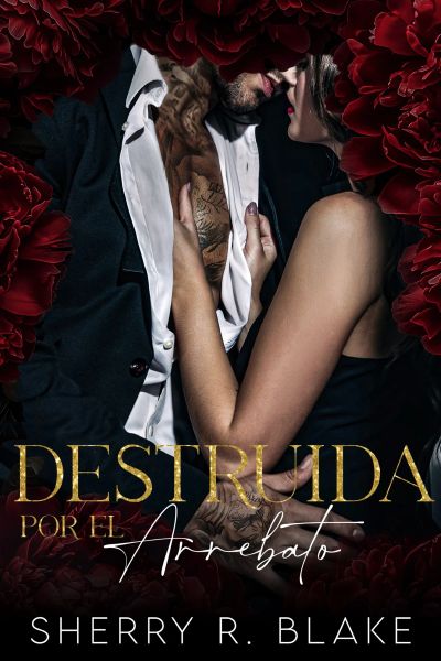 Destruida Por El Arrebato