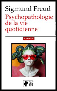 Psychopathologie de la vie quotidienne