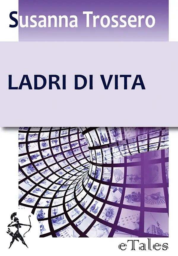 Ladri di vita