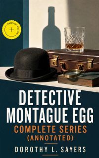 Detective Montague Egg - Complete Series (Annotated)
