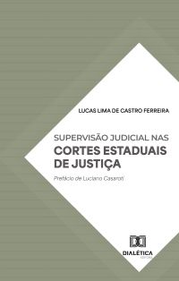 Supervisão Judicial nas Cortes Estaduais de Justiça