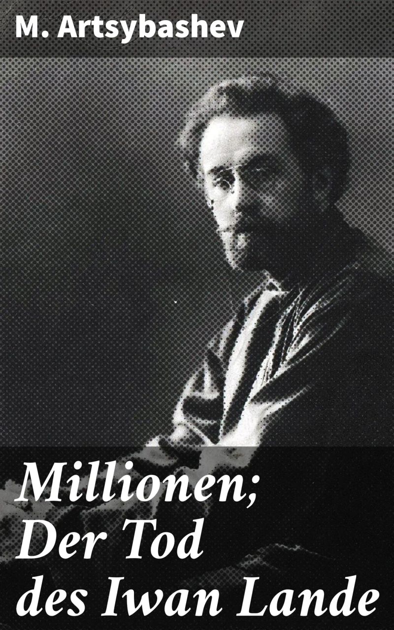 Millionen; Der Tod des Iwan Lande