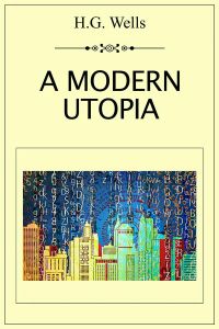A Modern Utopia
