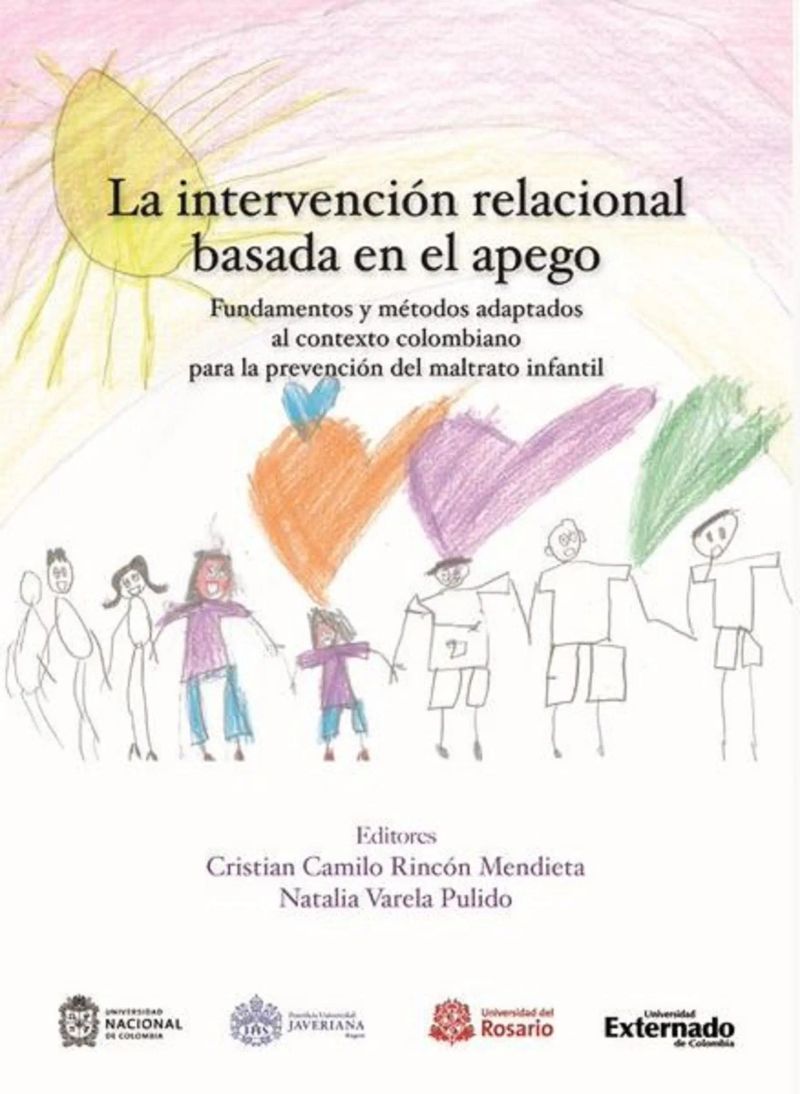 La intervención relacional basada en el apego.