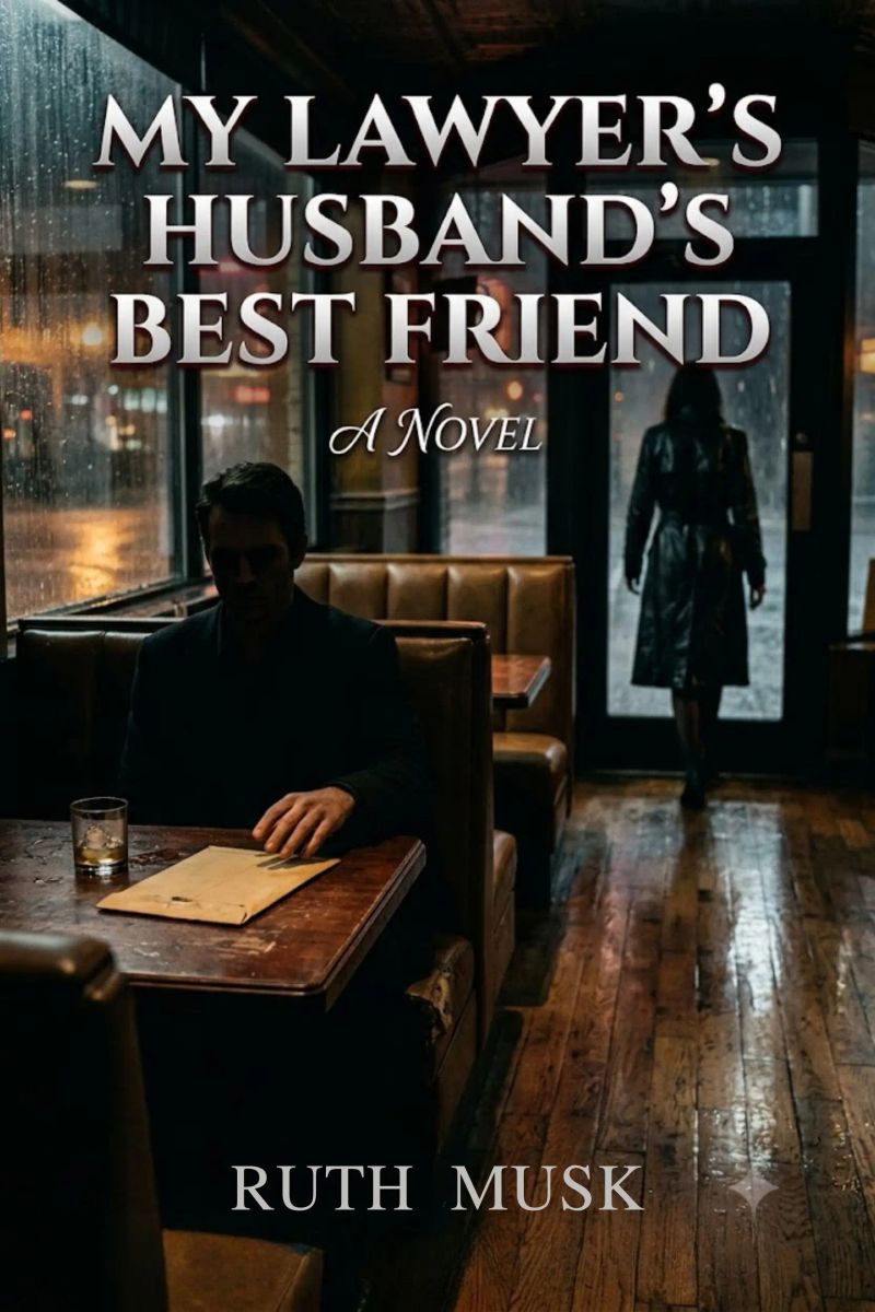 My Lawyer's Husband Best Friend A Novel