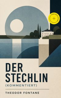 Der Stechlin (Kommentiert)